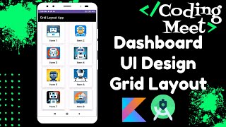 How to Create Dashboard UI Design Using Grid Layout in Android Studio Kotlin [upl. by Illoh]