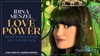 Idina Menzel  Love Power From quotDisenchantedquot Lyrics [upl. by Letti176]