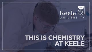 This is Chemistry at Keele [upl. by Delanie]