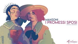 I Promessi Sposi A Manzoni  Audiolibro Integrale [upl. by Imiaj]