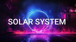 SOLAR SYSTEM [upl. by Reagen]