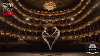 WorldBalletDay 2019  The Bolshoi Ballet LIVE [upl. by Corsiglia244]