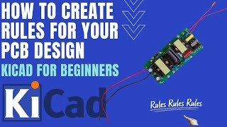 KiCad Tutorial  Setting up your clearance and track width rules for your PCB Design [upl. by Nosnej]