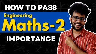 How to Pass Engineering Maths 2 in 2024 ✅🔥 Maths 2 Importance  First Year Engineering [upl. by Stearne738]