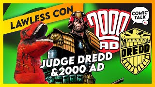 LAWLESS COMIC CON 2024  Judge Dredd 2000 AD Garth Ennis Don Lawrence Liam Sharpe [upl. by Enaffit]