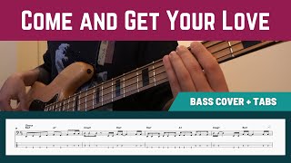 Redbone  Come And Get Your Love Bass Cover  PlayAlong TAB [upl. by Survance981]