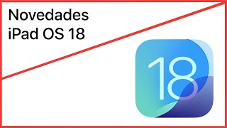 💥 Descubre TODAS las novedades de iPad OS 18 🆕 [upl. by Cadman]