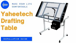 Yaheetech Glass Drafting Table Installation Guide draftingtable [upl. by Ahsauqal]