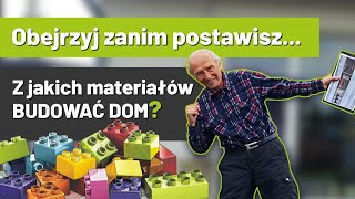 Z jakich materiałów budować dom Pan Maciej radzi [upl. by Aniale]