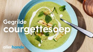 Courgettesoep maken van gegrilde courgettes  Recept  Allerhande [upl. by Ana]