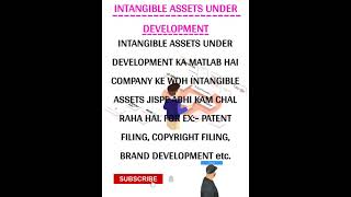 What is Intangible Assets Under Development 👍  Intangible Assets Under Development ❤️ Shorts [upl. by Dimitri384]