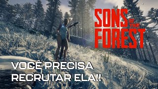 SONS OF THE FOREST DICAS  COMO RECRUTAR A VIRGINIA  Como domesticar a Virginia sonsoftheforest [upl. by Meara]