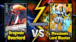 Premium Showdown Dragonic Overlord VS Messianic Lord Blaster [upl. by Anida775]