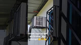 aircon cage 💪😎💪 [upl. by Veno]