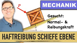 Normalkraft amp Reibungskraft Schiefe Ebene  Haftreibung  Reibung  Haftkoeffizient  Haltekraft [upl. by Xanthus14]