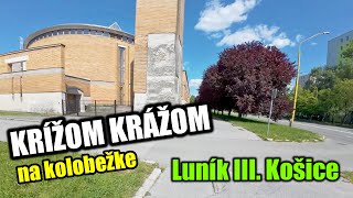 Krížom krážom Košice Západ Terasa Luník III [upl. by Aileek7]