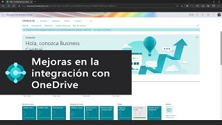 Mejoras en la integración con OneDrive  Business Central wave 2 [upl. by Rosabel423]