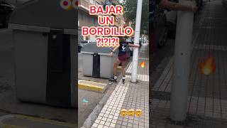 ASÍ SE BAJAN LOS BORDILLOS 🤙 rachaskate roller rollerskating skate patinaje patines patinar [upl. by Burr]