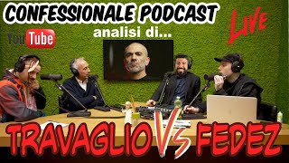 Confessionale Podcast  ep27  Travaglio VS Fedez al Muschio Selvaggio [upl. by Killen22]