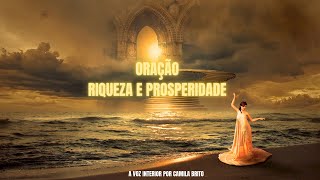 Oração riqueza e prosperidade [upl. by Katzen]