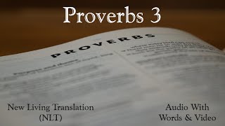 Proverbs 3  Holy Bible  New Living Translation NLT Audio Bible With Video [upl. by Yrrab]