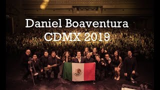 Daniel Boaventura Tour 2019 desde el Metropólitan [upl. by Olympie]