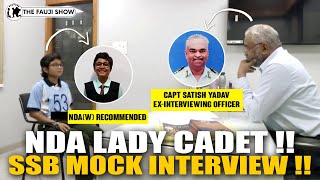 NDA AIR91 KANISHKA CHOUDHARY SSB MOCK INTERVIEW  ft SSB ExInterviewing Officer Captain Satish Sir [upl. by Ynolem490]