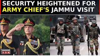 Indian Security Forces Deploy 3000 Additional Troops Ahead Of Army Chiefs Jammu Visit  Top News [upl. by Ahen853]