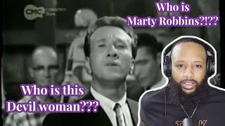 CLASSIC REACTION FIRST TIME HEARING  MARTY ROBBINS  quotDEVIL WOMANquot [upl. by Esiuqram117]