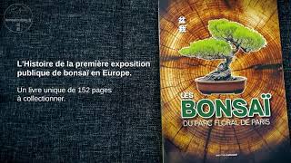 Livre  LES BONSAI DU PARC FLORAL DE PARIS [upl. by Ahsiken]