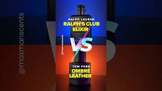 Ralph Lauren Ralphs Club Elixir and Tom Ford Ombré Leather fragrances Lets compare them 👍 Like [upl. by Eunice973]