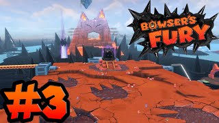 Bowsers Fury  PlaythroughPart 3 [upl. by Suu343]