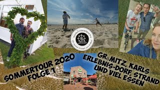 Sommertour 2020 Folge 1  Grömitz Karls ErlebnisDorf Warnsdorf Strand und viel Essen  Der Vlog [upl. by Airdnna]