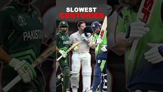 Slowest Centuries In Cricket History 😨 shorts shortvideo cricket cricketshorts viralshort [upl. by Koa]