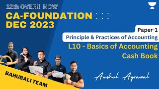 L10  Basics of Accounting  Cash Book  Anshul Agrawal [upl. by Witte175]