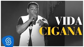 Raça Negra  Vida Cigana DVD Raça Negra amp Amigos Video Oficial [upl. by Cadell]