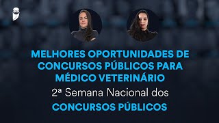 Melhores oportunidades de concursos públicos para Médico Veterinário [upl. by Odlo328]