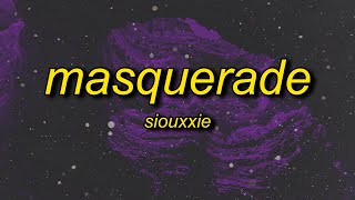 siouxxie  masquerade lyrics [upl. by Dee Dee]