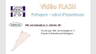 VideoFLASH  Théorème de Pythagore  calcul de la longueur de lhypoténuse [upl. by Elene891]