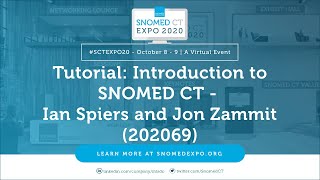 Tutorial Introduction to SNOMED CT  Ian Spiers and Jon Zammit 202069 [upl. by Kcirrag45]