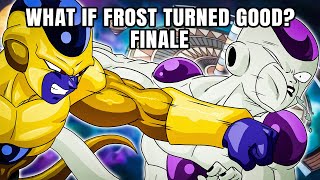 What If Frost Turned Good FINALE  Dragon Ball Super [upl. by Gideon113]