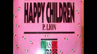 HAPPY CHILDREN  p lion  musica de los 80´s [upl. by Raine]