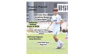 Franco Piarulli Cedar Stars Academy Bergen MLS Next Delbarton Class of 2026 [upl. by Aneel]