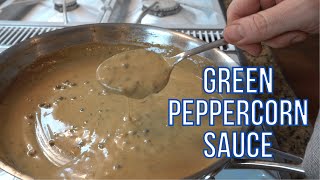 Green Peppercorn Sauce For Steak  Easy Pan Sauce for Steak  How to Make Green Peppercorn Sauce [upl. by Zaragoza597]