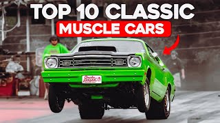 Top 10 Classic Muscle cars [upl. by Thamos]