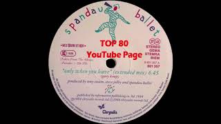 Spandau Ballet  Only When You Leave Extended Mix [upl. by Engedi]