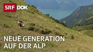 Bergbauern – Generationenwechsel auf der Alp  Fortsetzung folgt  Doku  SRF Dok [upl. by Gabie153]