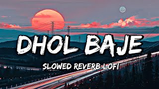 Nagada Sang Dhol Baje  Slowed Reverb Lofi Support 😫 FFLofi2  Ram Reela  Deepika amp Ranveer [upl. by Gannie17]