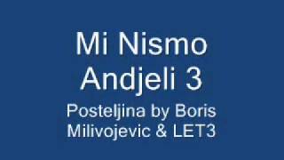 Posteljina by Boris Milivojevic amp LET3 [upl. by Welsh]