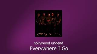 Everywhere I Go  Hollywood Undead slowed down  reverb [upl. by Calvinna]